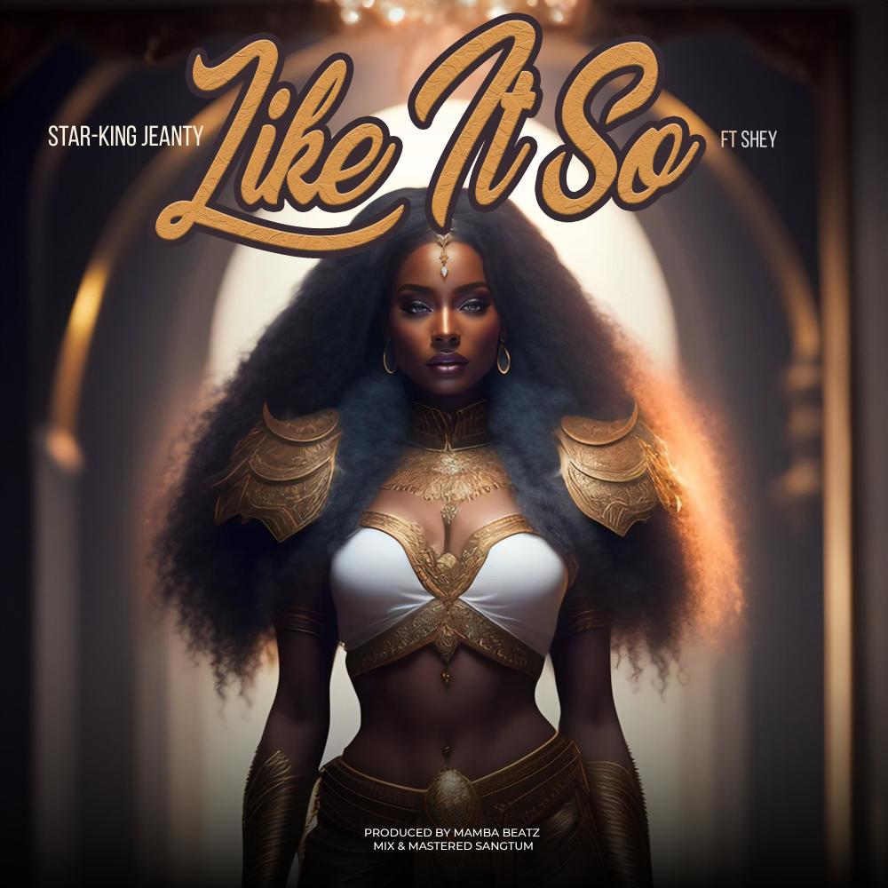Like It So (feat. Shey)