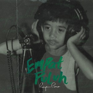 Empat Puluh (Explicit) dari Rayen Pono