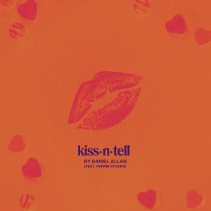 Album Kiss N Tell oleh Daniel Allan