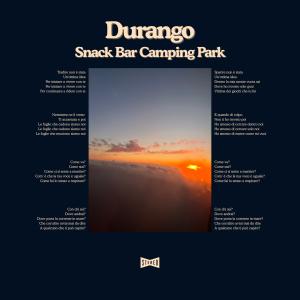 收聽Durango的Snack Bar Camping Park歌詞歌曲