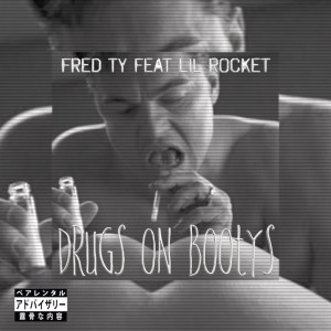 收聽Fred Ty的*** On Bootys (Explicit)歌詞歌曲