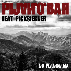 Pijano bar的專輯Na Planinama