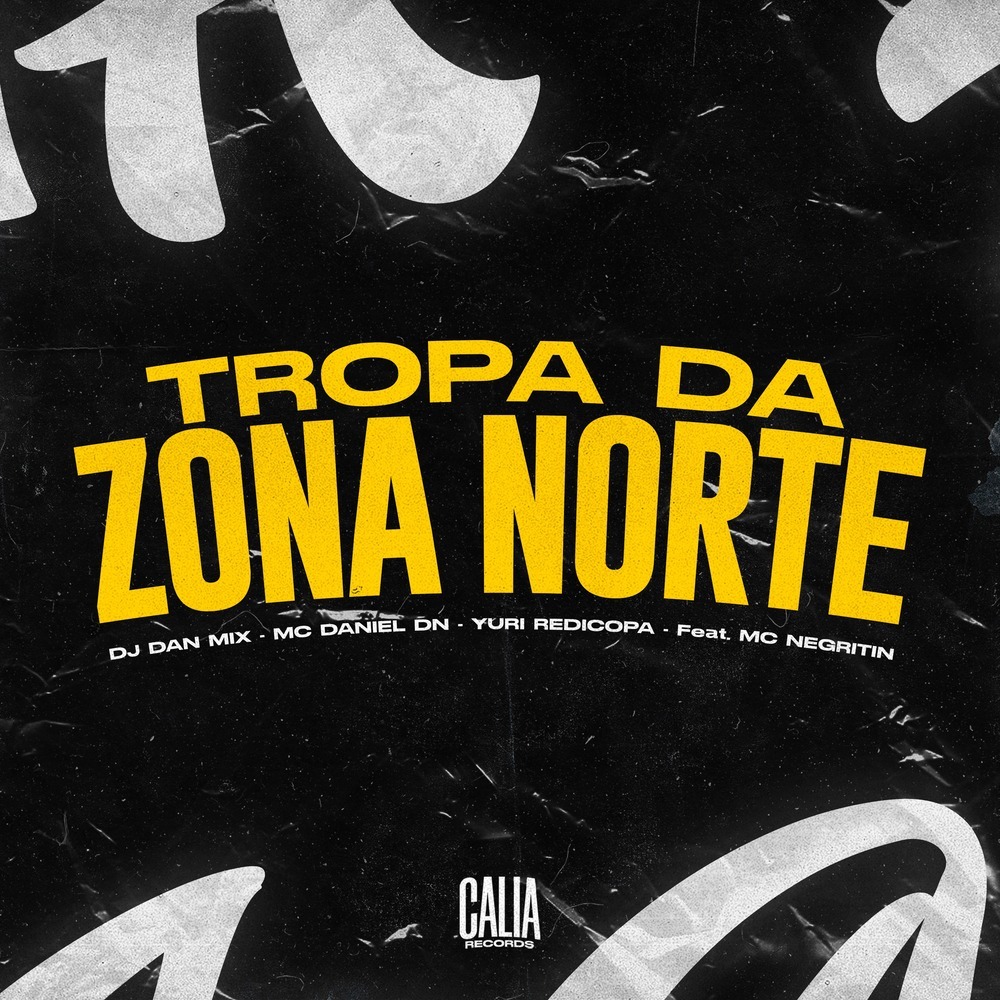 Tropa Da Zona Norte (Explicit)
