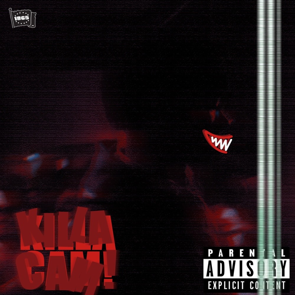 KILLA CAM! (Explicit)