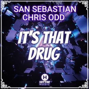 Album It's That Drug (Extended Mix) oleh Chris Odd