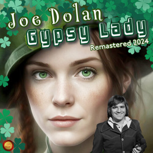 Album Gypsy Lady (Remastered 2024) from Joe Dolan