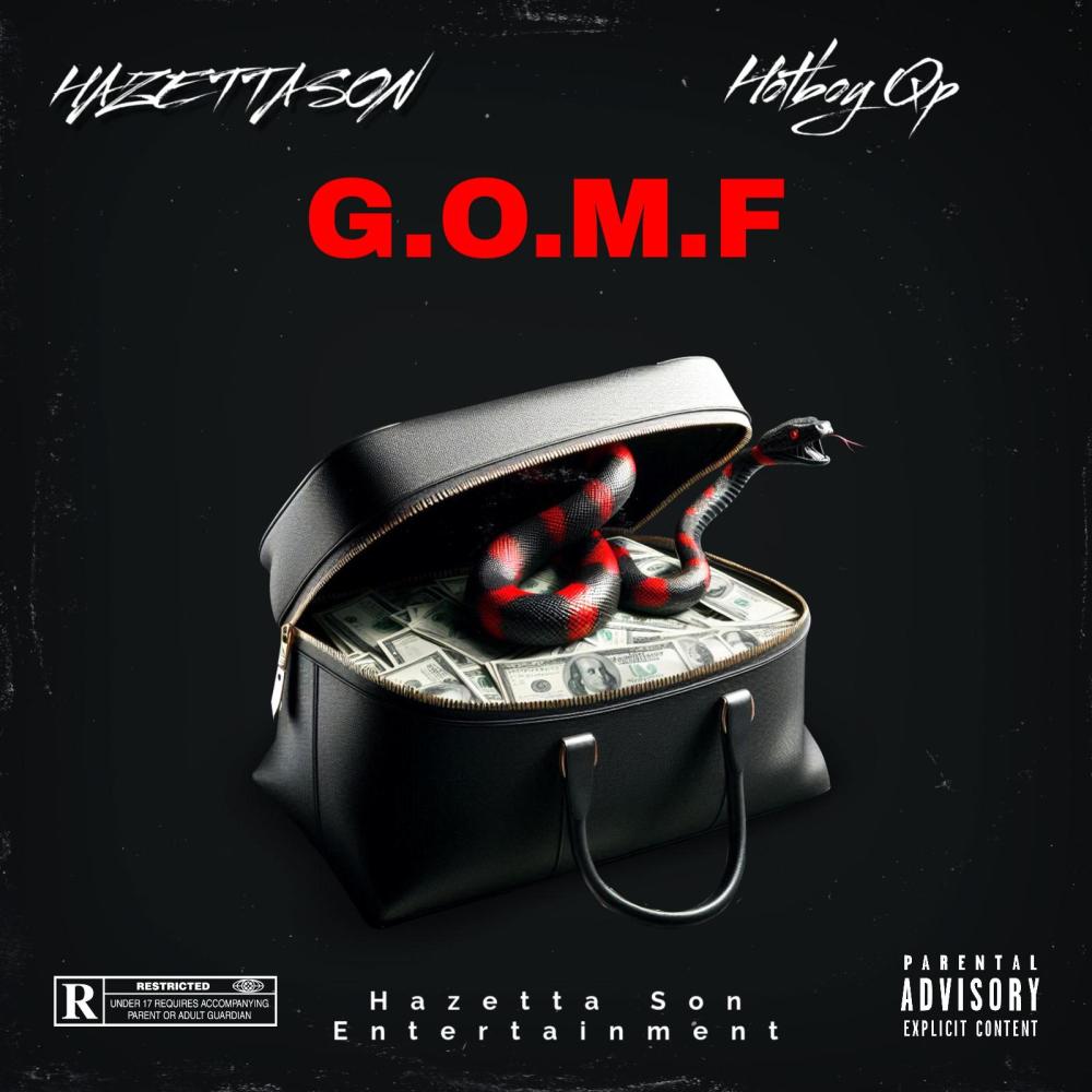 G.O.M.F feat Hotboy Qp (Explicit)