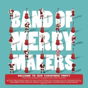 ดาวน์โหลดและฟังเพลง Snow Snow Snow พร้อมเนื้อเพลงจาก Band of Merrymakers