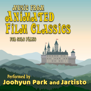 Joohyun Park的專輯Music from Animated Film Classics for Solo Piano
