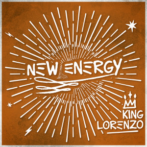 Album New Energy from King Lorenzo