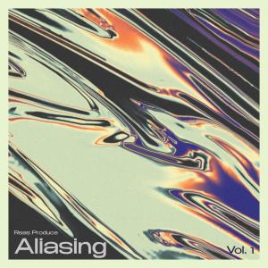 Reas Produce的專輯Aliasing, Vol. 1