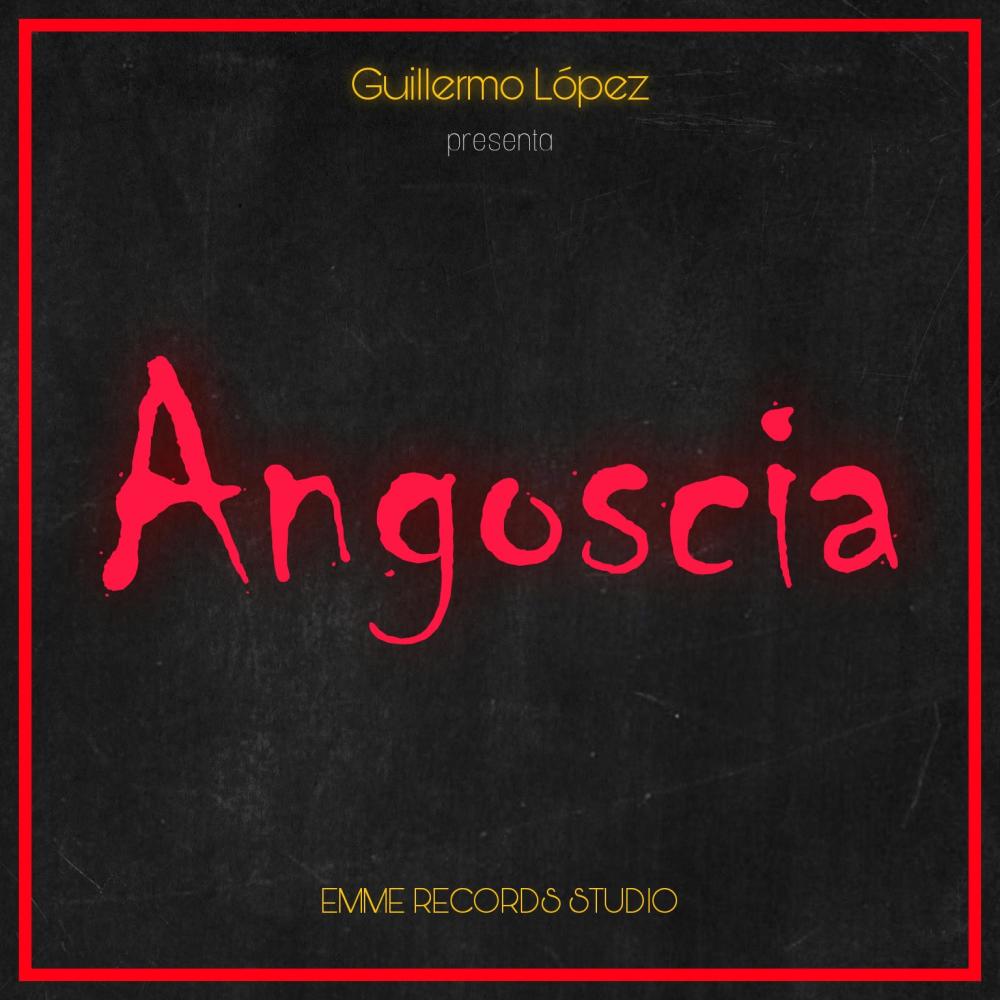 Angoscia (Explicit)