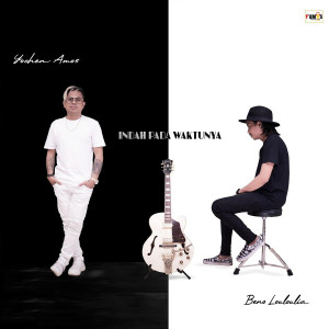 Listen to Indah Pada Waktunya song with lyrics from Yochen Amos