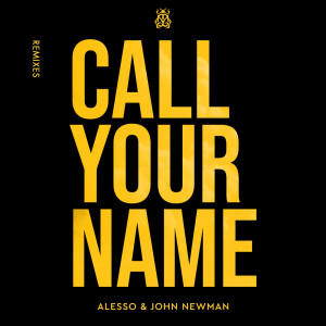 อัลบัม Call Your Name (Remixes) ศิลปิน John Newman