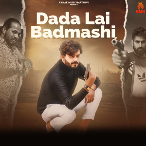 Album Dada Lai Badmashi (Dialogue DJ Remix) from Akash Bhamla