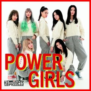 ดาวน์โหลดและฟังเพลง POWER GIRLS พร้อมเนื้อเพลงจาก Happiness