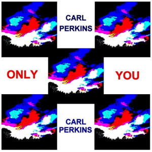 收聽Carl Perkins的Only You歌詞歌曲