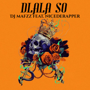 Listen to Dlala So song with lyrics from DJ Mafzz