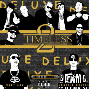DBOY LAC的專輯Timeless 2 Deluxe (Explicit)