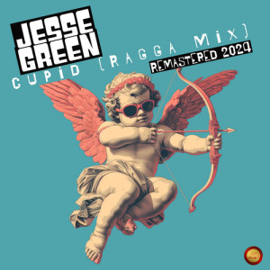 อัลบัม Cupid (Ragga Mix) ศิลปิน Jesse Green