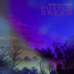 MMBLR的專輯Purple Dream