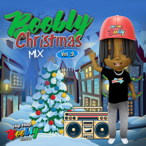 Hip Hop Boobly Show的專輯Boobly Christmas Mix (Vol. 9)