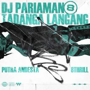 PUTRA ANDESTA的專輯DJ PARIAMAN TADANGA LANGANG