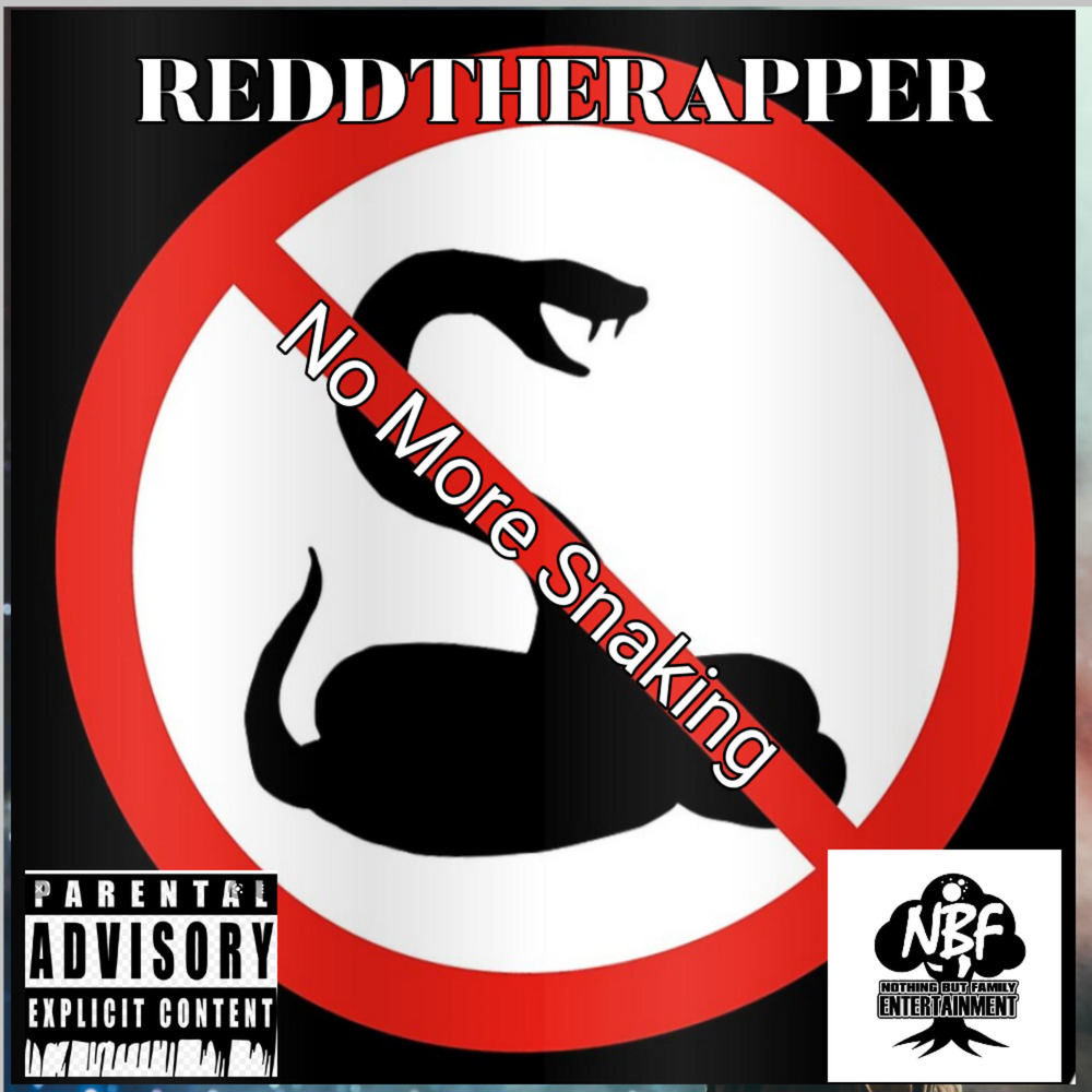 No More Snaking (Explicit)