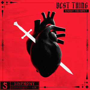 ดาวน์โหลดและฟังเพลง Best Thing พร้อมเนื้อเพลงจาก Timmy Trumpet