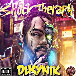 Dusynik的專輯Shock Therapy (Explicit)