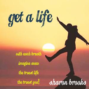 ดาวน์โหลดและฟังเพลง Get A Life (feat. Michael Dozier) พร้อมเนื้อเพลงจาก Sharon Brooks