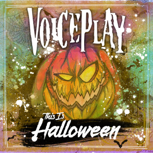 收聽VoicePlay的This Is Halloween歌詞歌曲