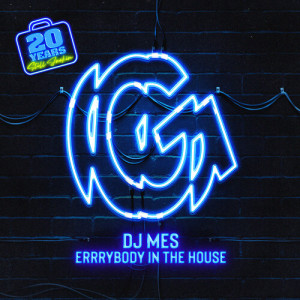 Listen to Errrybody In The House song with lyrics from DJ Mes