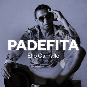 Elio Camalle的專輯Padefita
