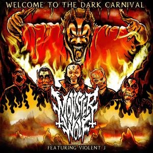 ดาวน์โหลดและฟังเพลง Welcome To The Dark Carnival (feat. Violent J) (Explicit) พร้อมเนื้อเพลงจาก Monster Wolf