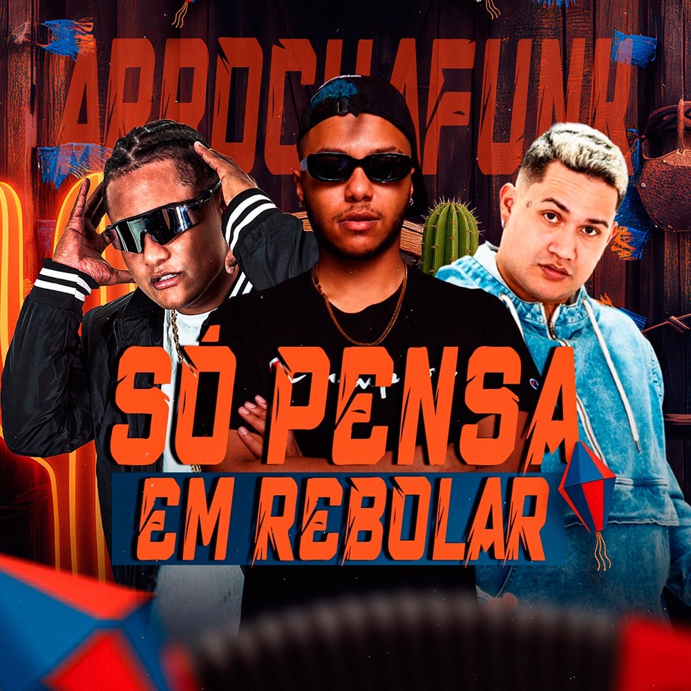 Só Pensa em Rebolar (ArrochaFunk|Explicit)