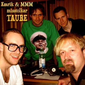 Emrik的專輯Emrik & MMM Misstolkar Taube
