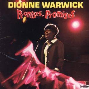 ดาวน์โหลดและฟังเพลง Promises, Promises (Lp Version) พร้อมเนื้อเพลงจาก Dionne Warwick