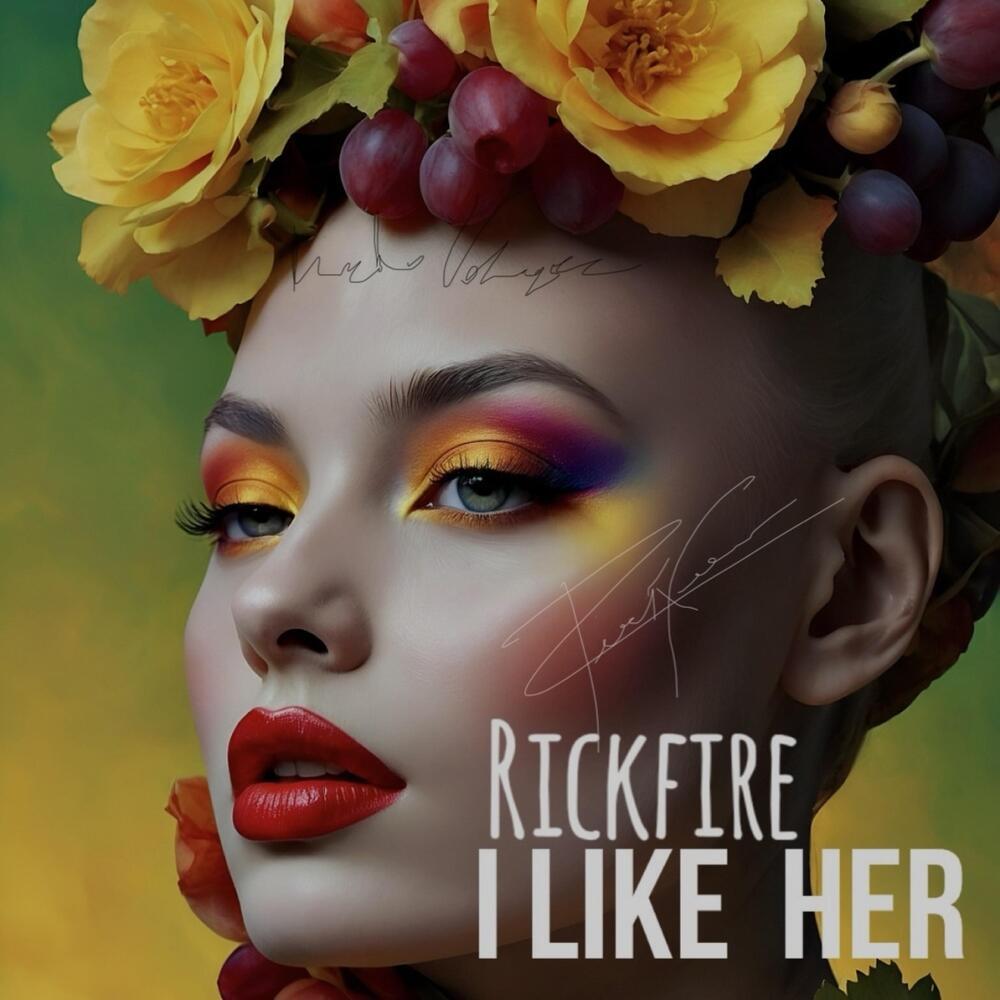 I Like Her (Explicit)