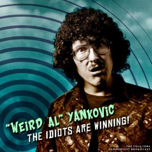 "Weird Al" Yankovic的專輯The Idiots Are Winning