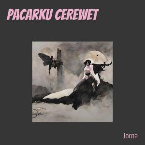 Jorna的專輯Pacarku Cerewet