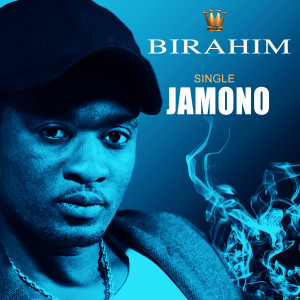Listen to Jamono song with lyrics from Birahim