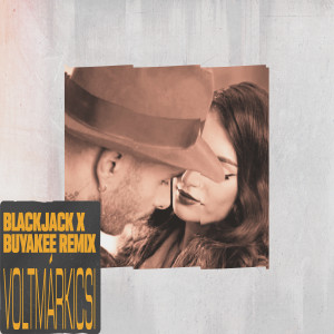 Album voltmárkicsi (Blackjack X Buyakee Remix) (Explicit) oleh Blackjack