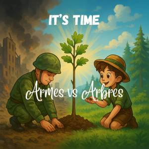 It's Time的專輯Armes vs Arbres