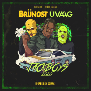 ดาวน์โหลดและฟังเพลง Jackboys 2020 (Popper En Dompa) พร้อมเนื้อเพลงจาก Brünost