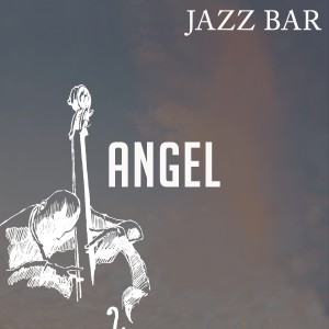 Album Angel oleh Jazz Bar