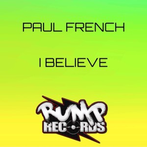 Paul French的专辑I Believe