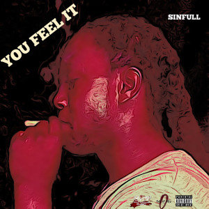 Album You Feel It (Explicit) oleh SINFULL