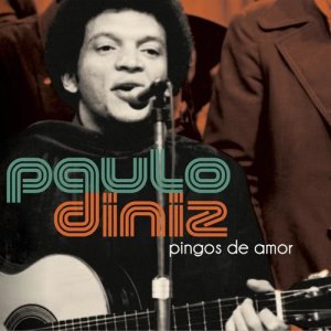 ดาวน์โหลดและฟังเพลง Piri Piri พร้อมเนื้อเพลงจาก Paulo Diniz