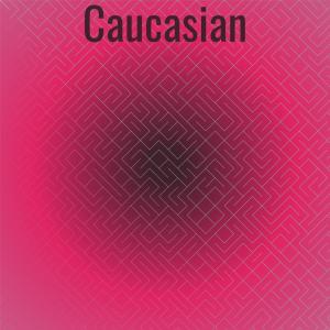 Various Artists的專輯Caucasian